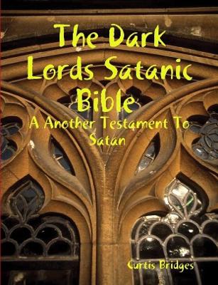 Book cover for The Dark Lords Satanic Bible