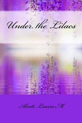 Book cover for Under the Lilacs