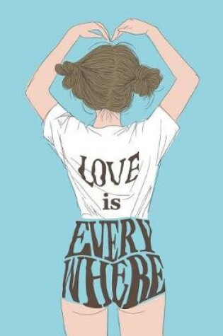 Cover of Love Is Everywhere