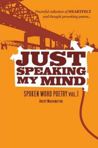 Cover of Just Speaking My Mind