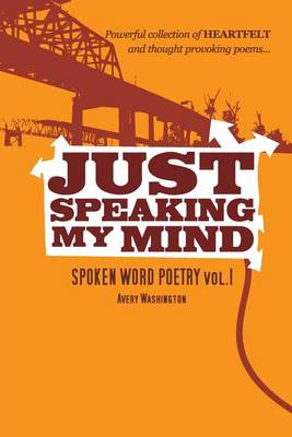 Book cover for Just Speaking My Mind