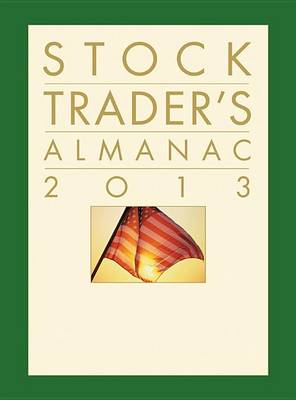 Book cover for Stock Trader's Almanac 2013