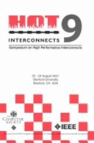 Cover of Hot Interconnects IX (HOTI 2001)