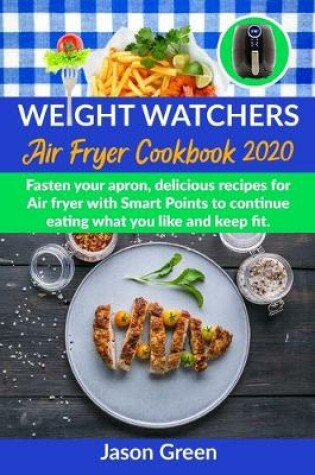 Cover of Weight Watchers Air Fryer Cookbook 2020