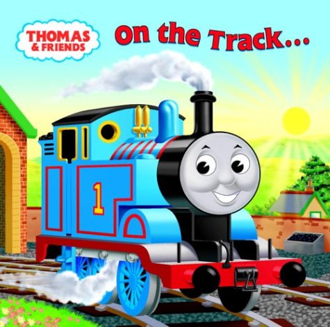 Book cover for Thomas and Friends: On the Track... There and Back (Thomas & Friends)