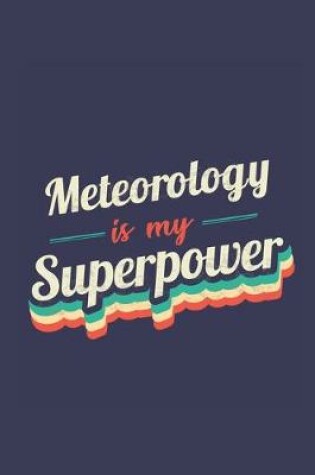 Cover of Meteorology Is My Superpower