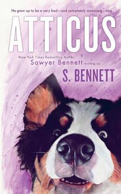 Atticus by Sawyer Bennett, S. Bennett