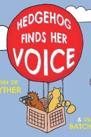 Cover of Hedgehog Finds Her Voice