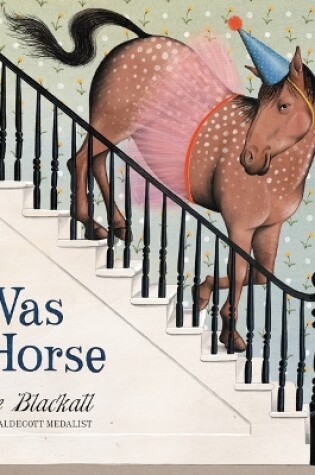 Cover of If I Was a Horse