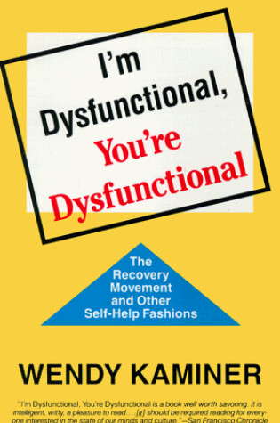 Cover of I'm Dysfunctional, You'RE Dysfunctional