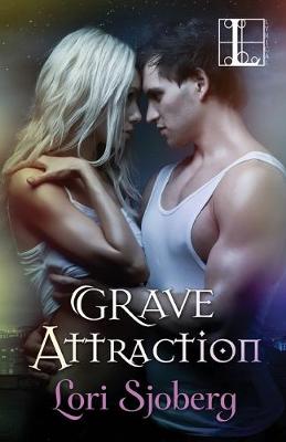 Book cover for Grave Attraction