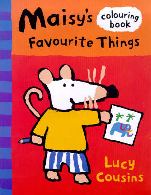 Book cover for Maisy's Favourite Things Colouring Book