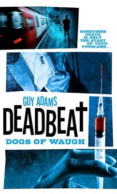 Book cover for Deadbeat - Dogs of Waugh