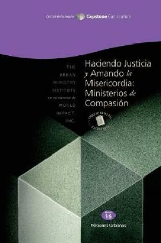 Cover of Haciendo Justicia y Amando La Misericordia