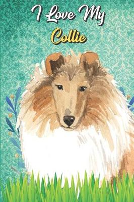 Book cover for I Love My Collie