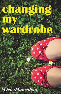 Book cover for Changing My Wardrobe