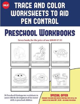 Cover of Preschool Workbooks (Trace and Color Worksheets to Develop Pen Control)