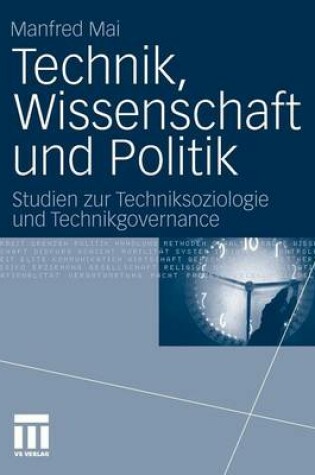 Cover of Technik, Wissenschaft Und Politik