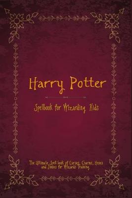 Book cover for Harry Potter Spell Book for Wizarding Kids