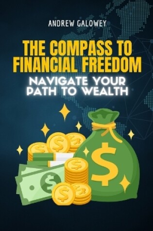 Cover of The Compass to Financial Freedom