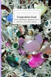 Book cover for Composition Book Silver Gemstones Sparkle & Shine Wide Rule