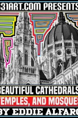 Cover of Beautiful Cathedrals, Temples, and Mosques