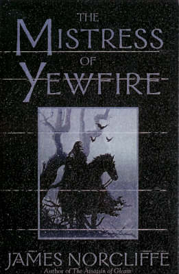 Book cover for The Mistress of Yewfire