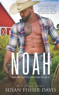 Book cover for Noah Men of Clifton, Montana Book 22