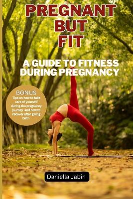 Book cover for Pregnant But Fit