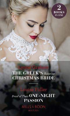 Book cover for The Greek's Surprise Christmas Bride / Proof Of Their One-Night Passion