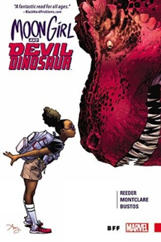 Cover of Moon Girl and Devil Dinosaur Vol. 1: BFF