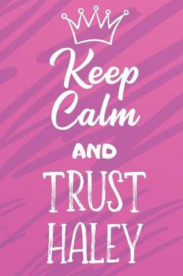 Book cover for Keep Calm And Trust Haley