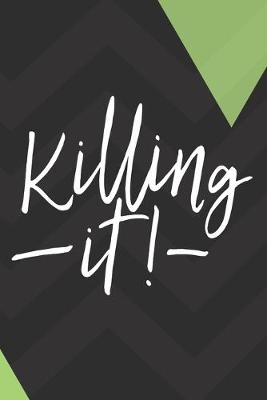 Book cover for Killing It!