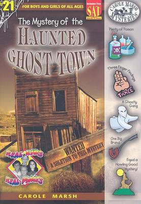 Book cover for The Mystery of the Haunted Ghost Town