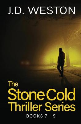 Book cover for The Stone Cold Thriller Series Books 7 - 9