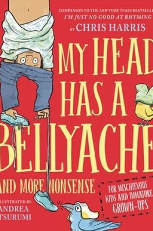 Cover of My Head Has a Bellyache
