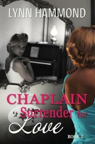 Cover of Chaplain Surrender for Love