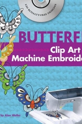 Cover of Butterfly Clip Art for Machine Embroidery