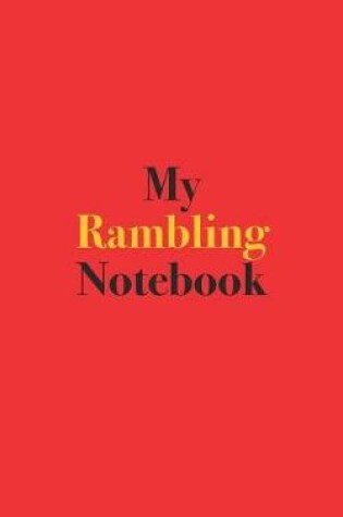 Cover of My Rambling Notebook