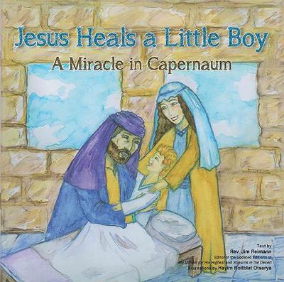 Book cover for Jesus Heals A Little Boy – A Miracle in Capernaum