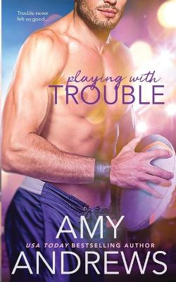 Book cover for Playing with Trouble
