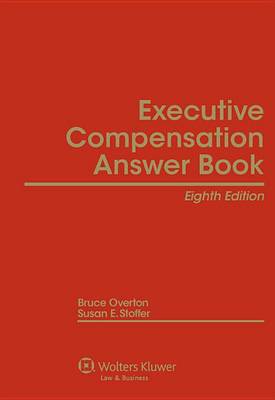 Book cover for Executive Compensation Answer Book, Eighth Edition