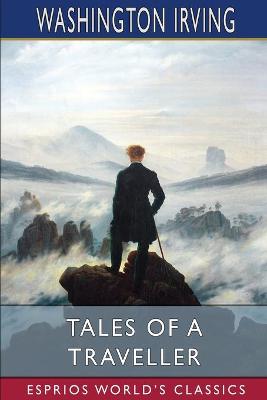 Book cover for Tales of a Traveller (Esprios Classics)