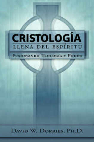 Cover of Cristologia Llena Del Espiritu