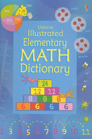Cover of Usborne Illustrated Elementary Math Dictionary