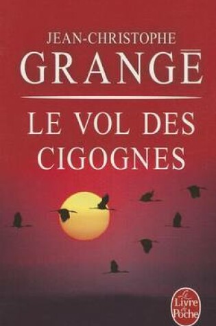 Cover of Le vol des cigognes