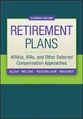 Book cover for Retirement Plans: 401(k)s, IRAs, and Other Deferred Compensation Approaches