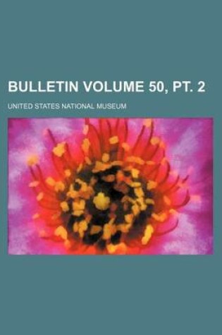Cover of Bulletin Volume 50, PT. 2