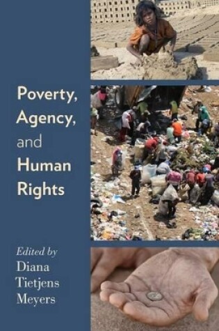 Cover of Poverty, Agency, and Human Rights