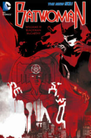 Cover of Batwoman Vol. 4 This Blood Is Thick (The New 52)
